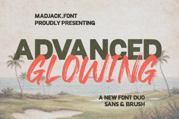 Advance Glowing: Elevate Your Brand with a Handcrafted Font Duo