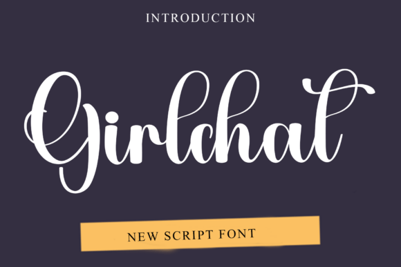 Girlchat: A Warm, Playful Font for Modern Design